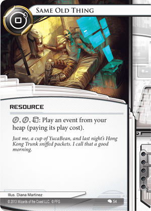 Netrunner-same-old-thing-03054